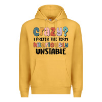Mustard crazy i prefer the term hilariously unstable Premium Hoodie - MaliasSmallBusiness