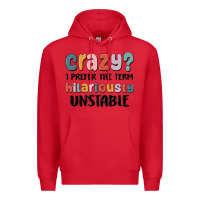 Red crazy i prefer the term hilariously unstable Premium Hoodie - MaliasSmallBusiness