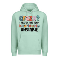 Seafoam crazy i prefer the term hilariously unstable Premium Hoodie - MaliasSmallBusiness