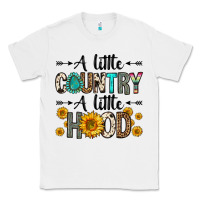 White a little country a little hood Classic Tee - Zillion Design Studio