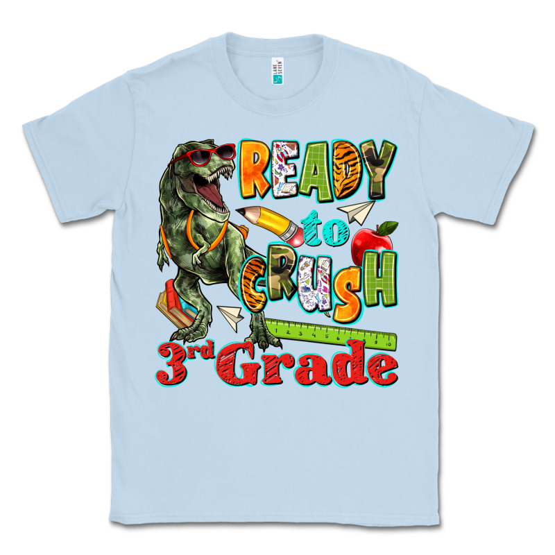 Ready To Crush Third Grade Classic Tee by texasbilliewilder | Teevron
