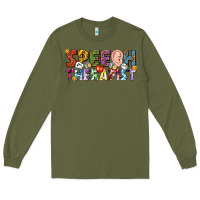 Army Green speech therapist Long Sleeve Tee - texasbilliewilder