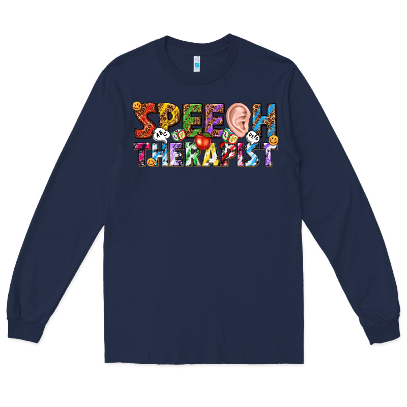 Speech Therapist Long Sleeve Tee by texasbilliewilder | Teevron