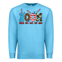 Ocean Blue boom bitch get out the way Premium Sweatshirt - AdoDesignShop