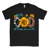 Black with god all things are possible sunflower Classic Tee - Zillion Design Studio