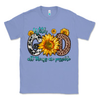 Colony Blue with god all things are possible sunflower Classic Tee - Zillion Design Studio