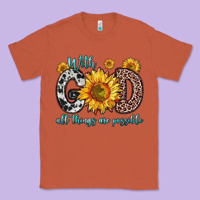 With God All Things Are Possible Sunflower Classic Tee Designed By Zillion Design Studio