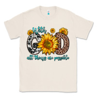 Natural with god all things are possible sunflower Classic Tee - Zillion Design Studio