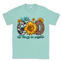 Seafoam with god all things are possible sunflower Classic Tee - Zillion Design Studio