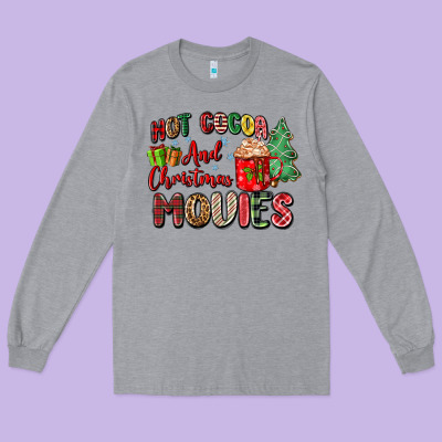 Long Sleeve Tee hot cocoa and christmas movies
