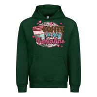 Forest Green coffee is my valentine Urban Hoodie - MaliasSmallBusiness