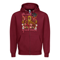 Burgundy proud mom of a class of 2023 graduate Zipper Hoodie - Zillion Design Studio