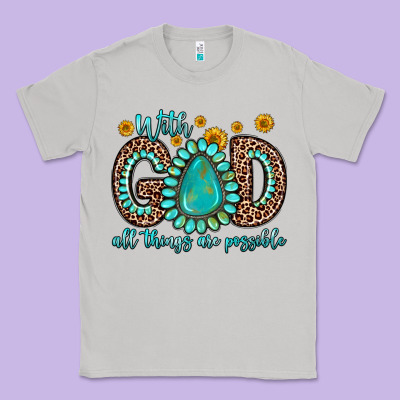 With God All Things Are Possible Gemstone Classic Tee Designed By Zillion Design Studio