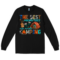 Black the best memories are made camping Long Sleeve Tee - texasbilliewilder