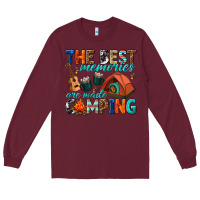Burgundy the best memories are made camping Long Sleeve Tee - texasbilliewilder