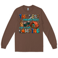 Chestnut the best memories are made camping Long Sleeve Tee - texasbilliewilder