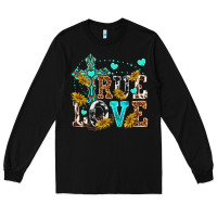 Black true love Long Sleeve Tee - texasbilliewilder