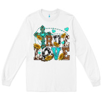 White true love Long Sleeve Tee - texasbilliewilder