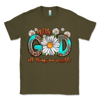 Army Green with god all things are possible daisy Classic Tee - Zillion Design Studio