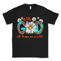 Black with god all things are possible daisy Classic Tee - Zillion Design Studio