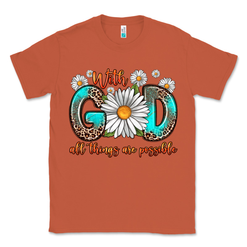 With God All Things Are Possible Daisy Classic Tee by Zillion Design Studio | Teevron