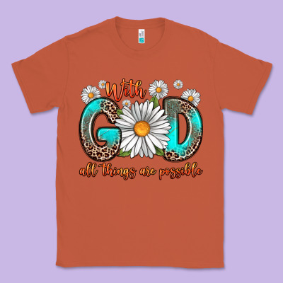With God All Things Are Possible Daisy Classic Tee Designed By Zillion Design Studio