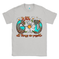 Moon Dust with god all things are possible daisy Classic Tee - Zillion Design Studio