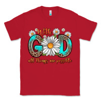 Red with god all things are possible daisy Classic Tee - Zillion Design Studio