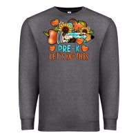Charcoal Heather pre k let's do this Premium Sweatshirt - JahusDesignShop