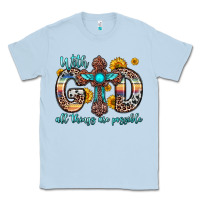 Dusty Blue with god all things are possible cross Classic Tee - Zillion Design Studio