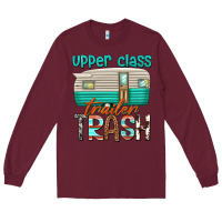 Burgundy upper class trailer trash Long Sleeve Tee - texasbilliewilder