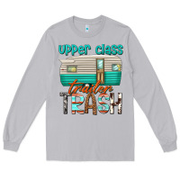 Moon Dust upper class trailer trash Long Sleeve Tee - texasbilliewilder