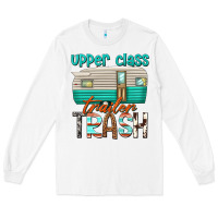 White upper class trailer trash Long Sleeve Tee - texasbilliewilder