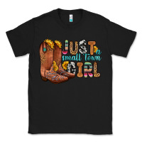 Black just a small town girl Classic Tee - Zillion Design Studio