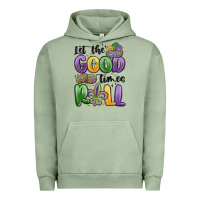 Pigment Oil Green let the good times roll Urban Hoodie - MaliasSmallBusiness