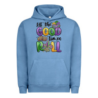 Let The Good Times Roll Urban Hoodie | Teevron