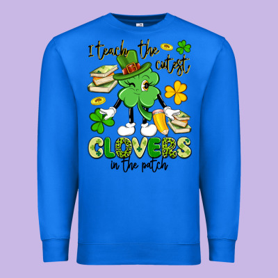 I Teach The Cutest Clovers In The Patch Premium Sweatshirt Designed By Artiststas