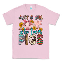 Bubblegum Pink just a girl who loves pigs Classic Tee - Zillion Design Studio
