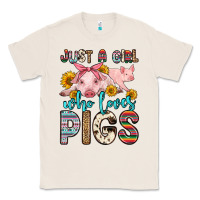 Natural just a girl who loves pigs Classic Tee - Zillion Design Studio