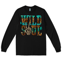 Black wild soul with skeleton hand Long Sleeve Tee - texasbilliewilder