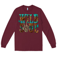 Burgundy wild soul with skeleton hand Long Sleeve Tee - texasbilliewilder