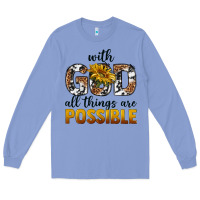 Colony Blue with god al things ara possible Long Sleeve Tee - texasbilliewilder