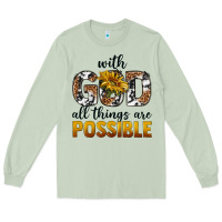 Matcha with god al things ara possible Long Sleeve Tee - texasbilliewilder