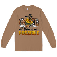 Toasted Coconut with god al things ara possible Long Sleeve Tee - texasbilliewilder