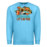 Ocean Blue preschool let's do this Premium Sweatshirt - JahusDesignShop