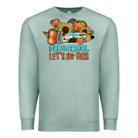 Seafoam preschool let's do this Premium Sweatshirt - JahusDesignShop