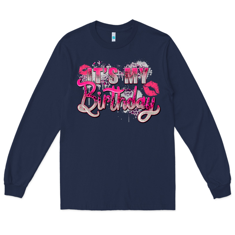Pink It's My Birthday Long Sleeve Tee by Zillion Design Studio | Teevron