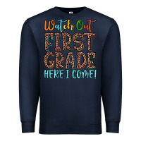 Navy watch out first grade here i come! Premium Sweatshirt - JahusDesignShop