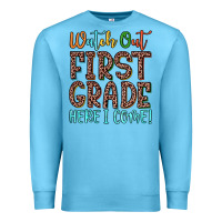 Ocean Blue watch out first grade here i come! Premium Sweatshirt - JahusDesignShop
