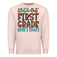 Pale Pink watch out first grade here i come! Premium Sweatshirt - JahusDesignShop